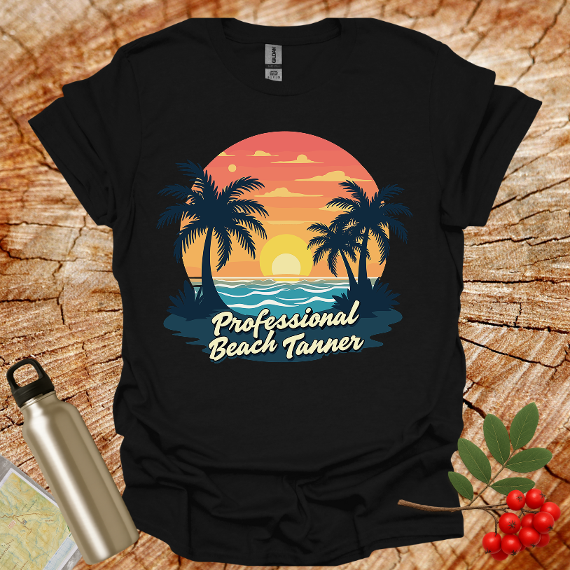 Professional Beach Tanner T-Shirt