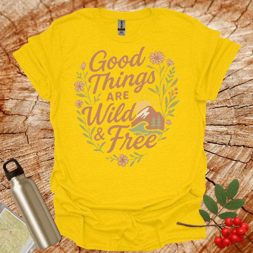 Good Things Are Wild And Free Heart Shape Flowers T-Shirt