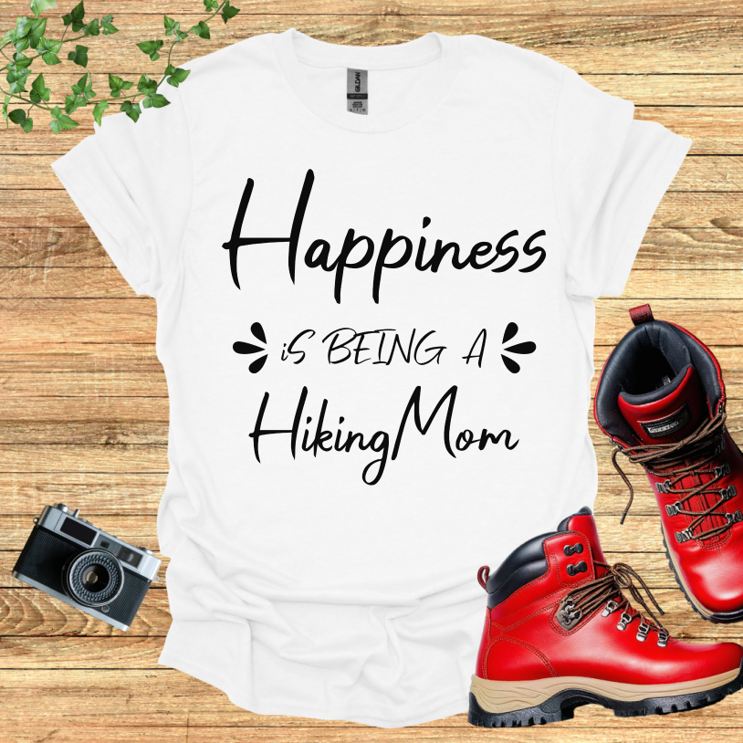 Happiness is Being A Hiking Mom T-Shirt