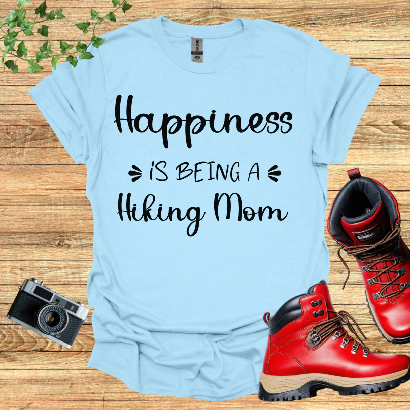 Happiness Is Being A hiking Mom II T-Shirt
