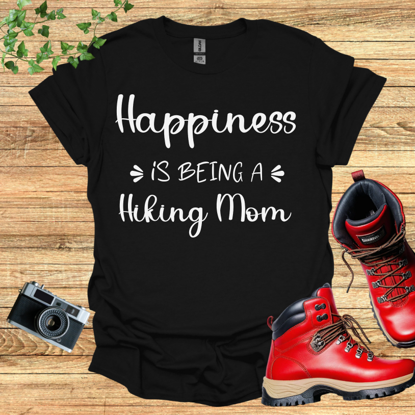 Happiness Is Being A hiking Mom II T-Shirt