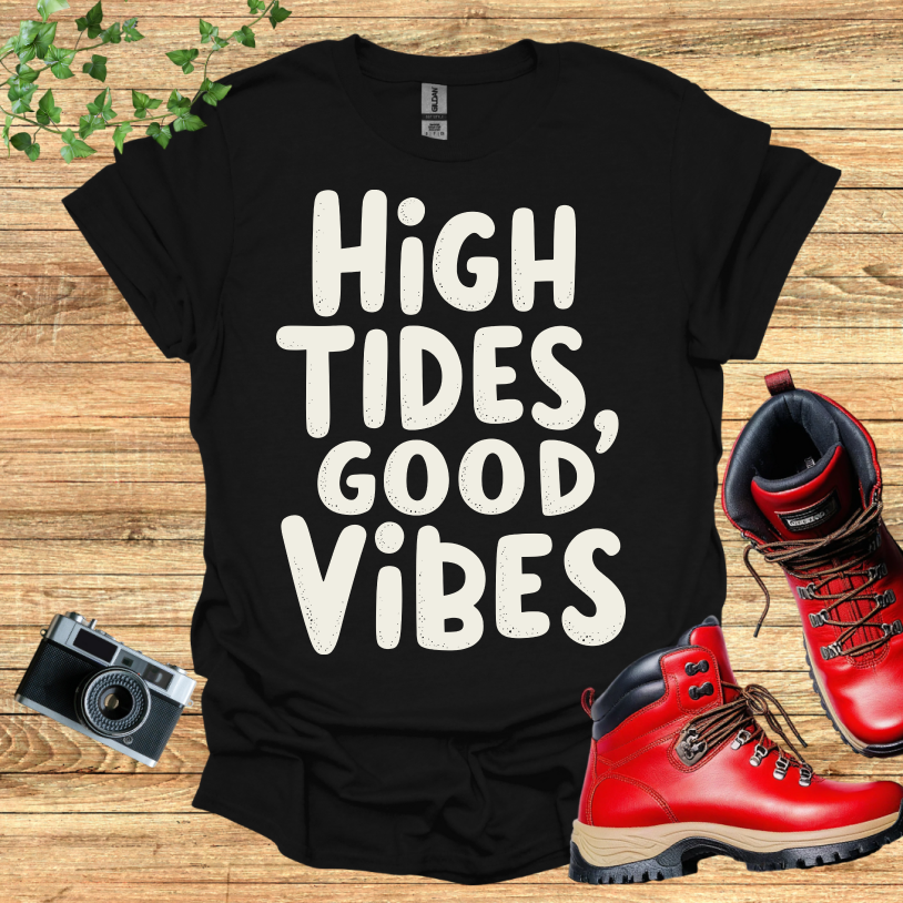 High Tides Good Vibes T-Shirt