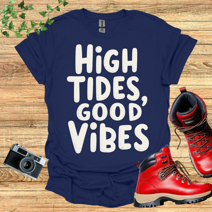 High Tides Good Vibes T-Shirt