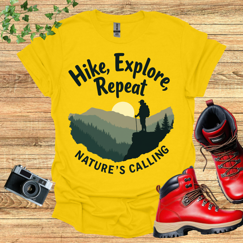 Hike Explore Repeat Nature is calling T-Shirt