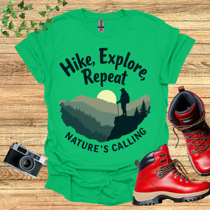 Hike Explore Repeat Nature is calling T-Shirt