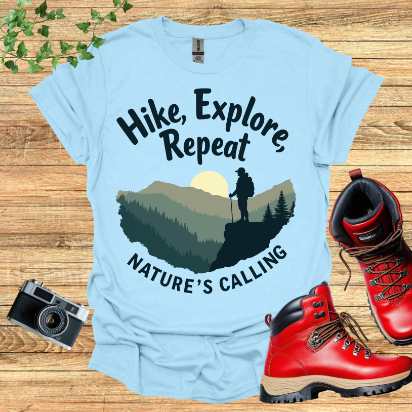 Hike Explore Repeat Nature is calling T-Shirt