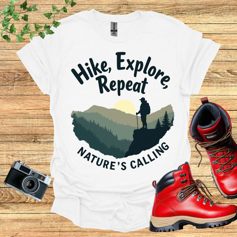 Hike Explore Repeat Nature is calling T-Shirt