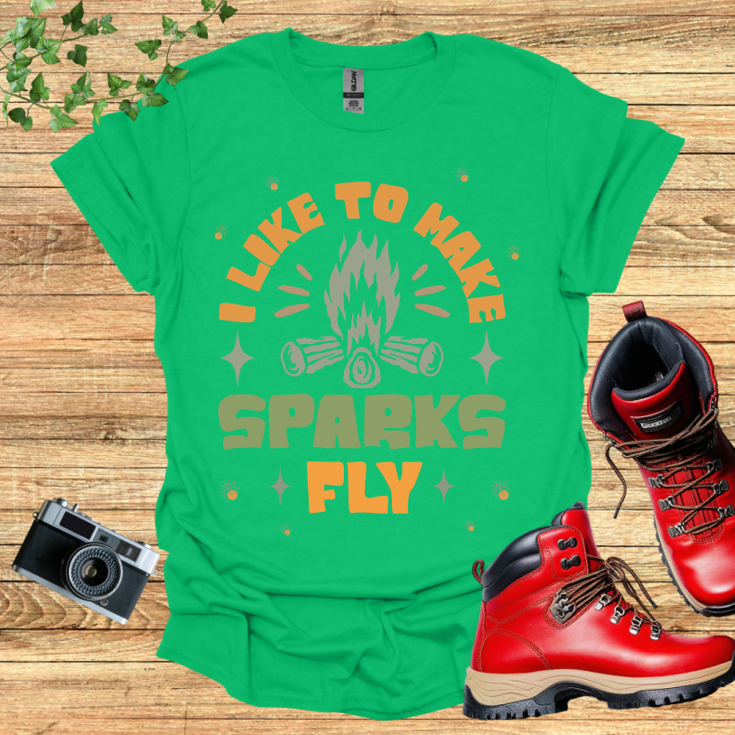 I Llike to make Sparks Fly T-Shirt