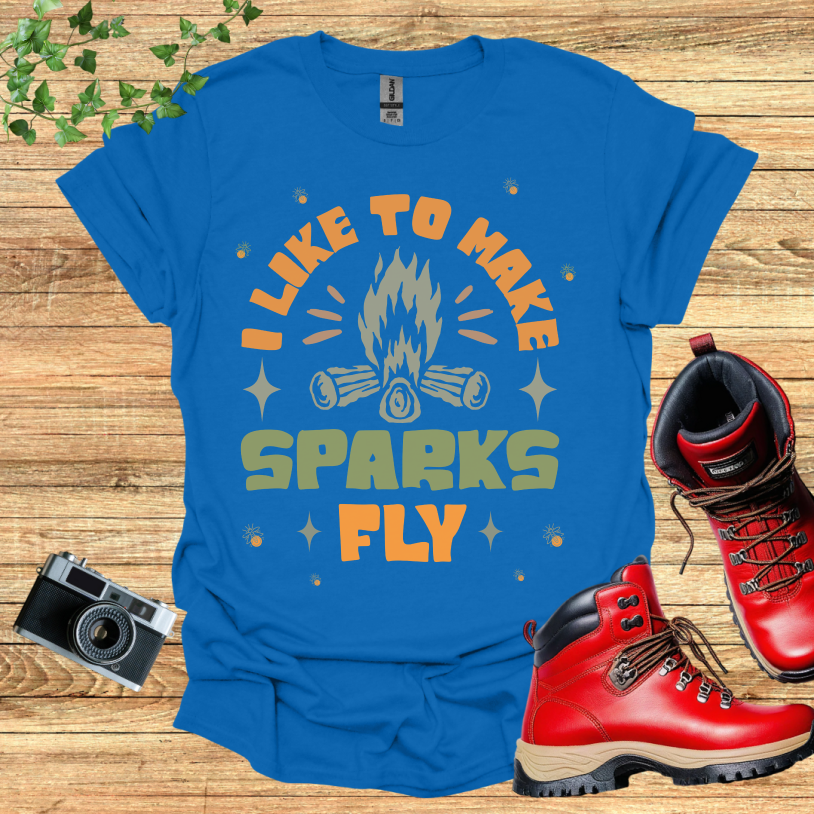 I Llike to make Sparks Fly T-Shirt