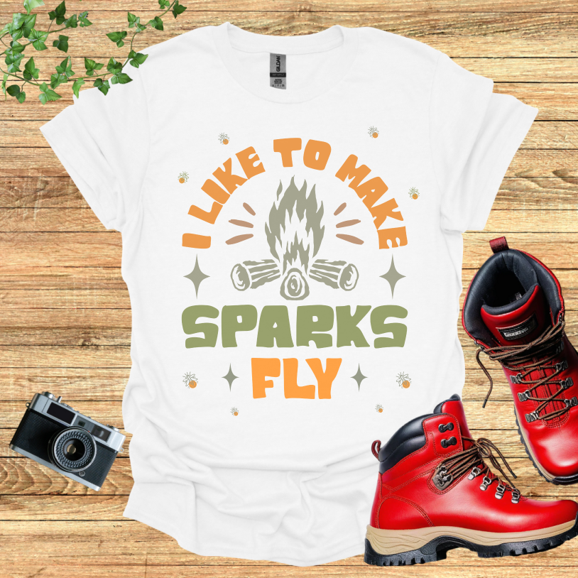 I Llike to make Sparks Fly T-Shirt