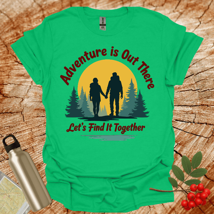 Adventure Is Out There T-Shirt