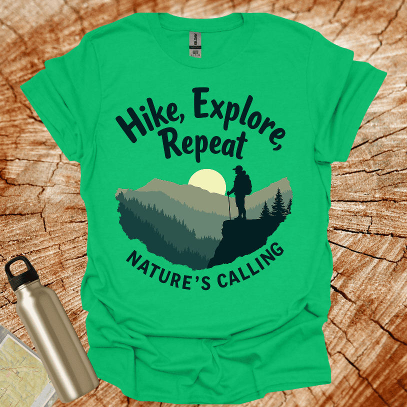 Hike Explore Repeat Nature is calling T-Shirt