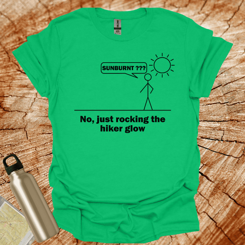 Sunburnt? Speaking Hiker Glow T-Shirt