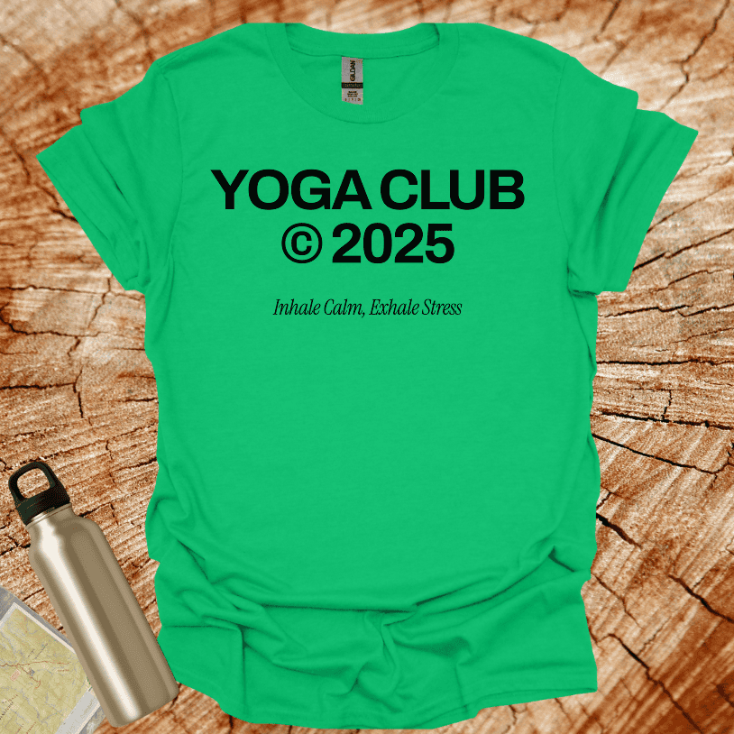 Yoga Club 2025 Inhale Calm, Exhale Stress T-Shirt