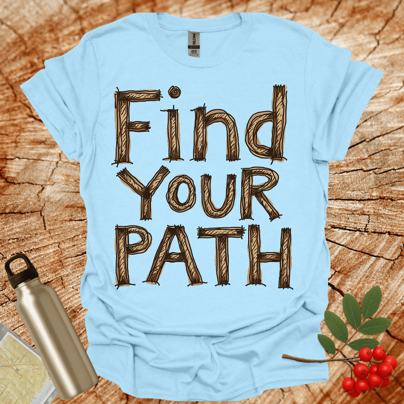 Find your Path T-Shirt