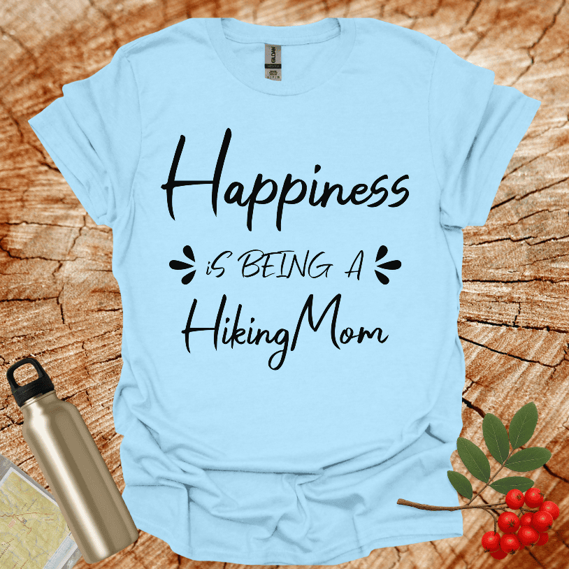 Happiness is Being A Hiking Mom T-Shirt