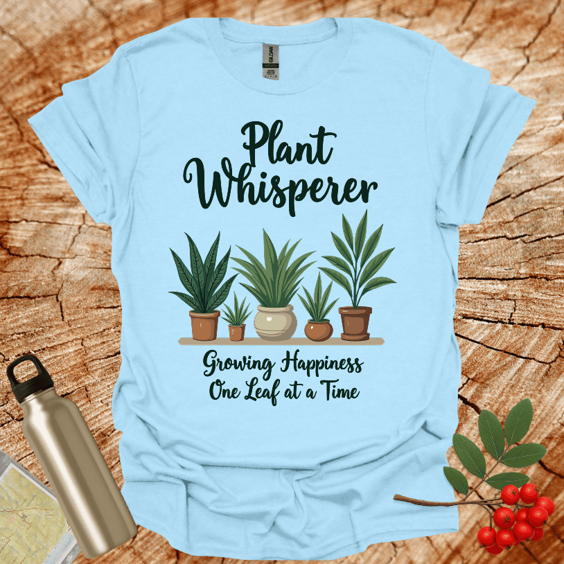 Plant Whisperer Growing Hapiness Leafe T-Shirt