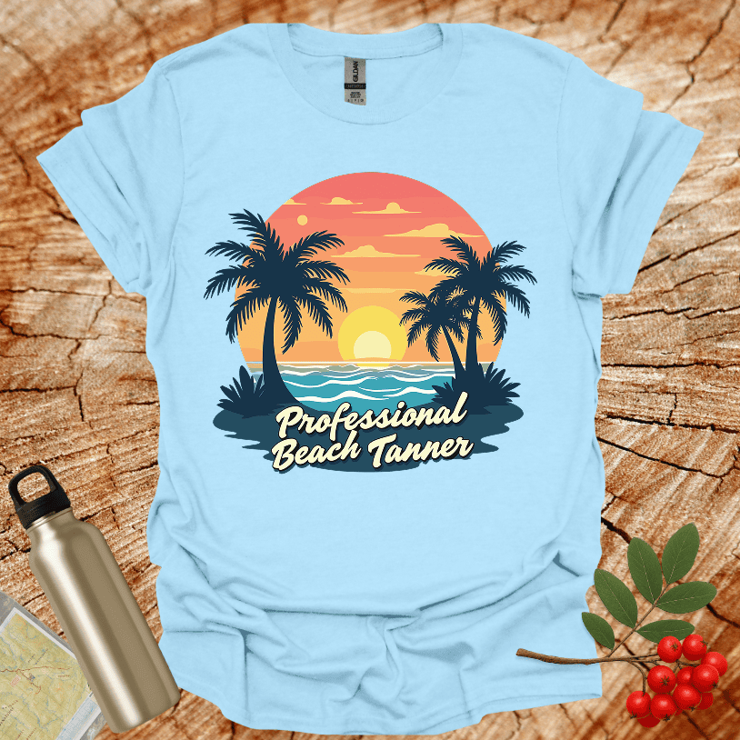 Professional Beach Tanner T-Shirt