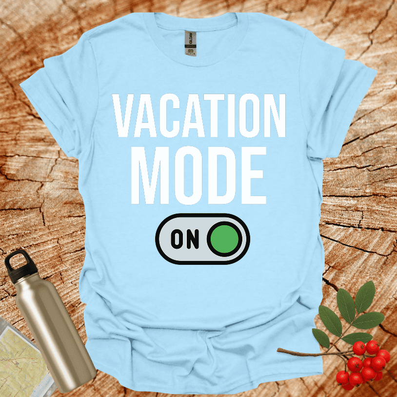 Vacation Mode ON Green T-Shirt