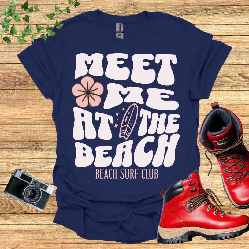 Meet Me At The Beach Surf Club T-Shirt
