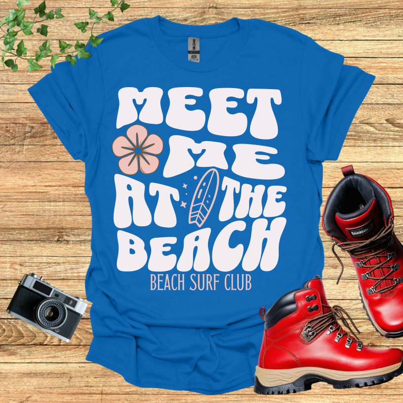 Meet Me At The Beach Surf Club T-Shirt