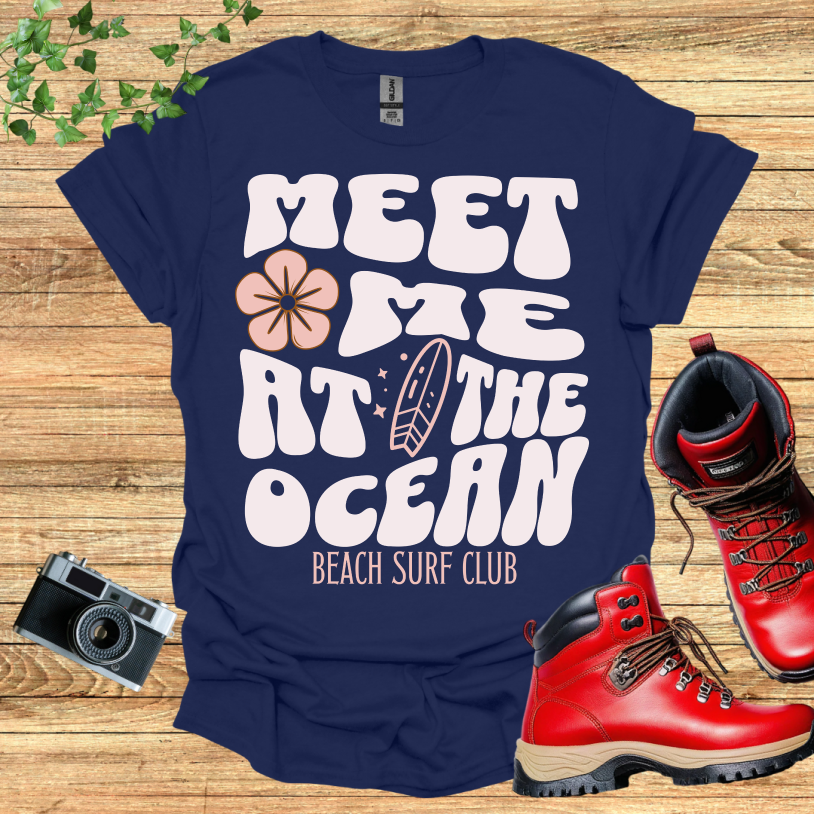 Meet Me At The Ocean Surf Club T-Shirt