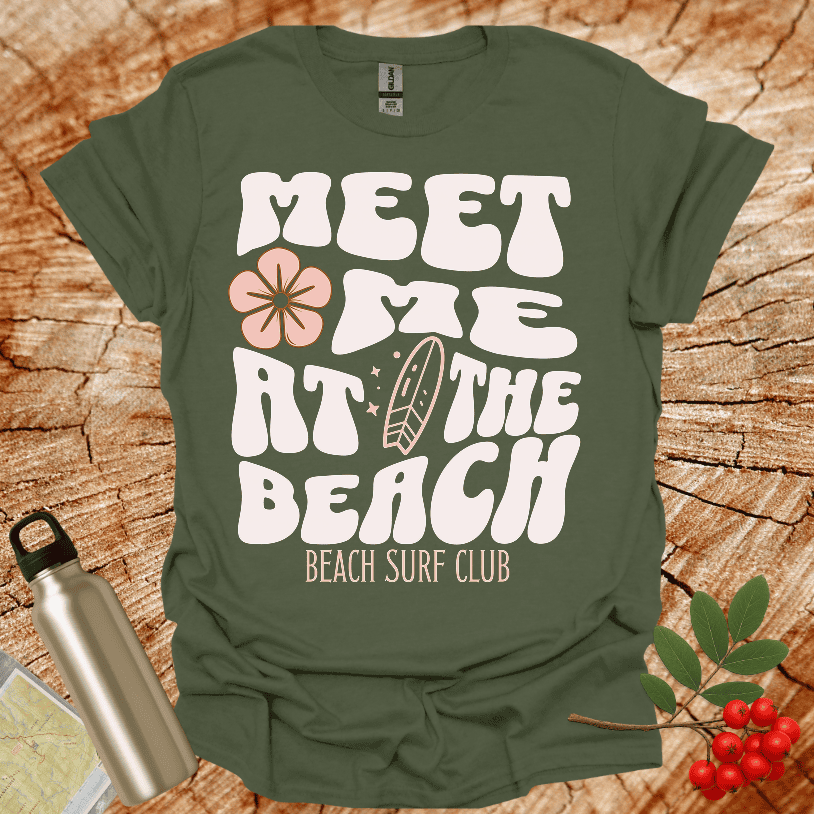 Meet Me At The Beach Surf Club T-Shirt