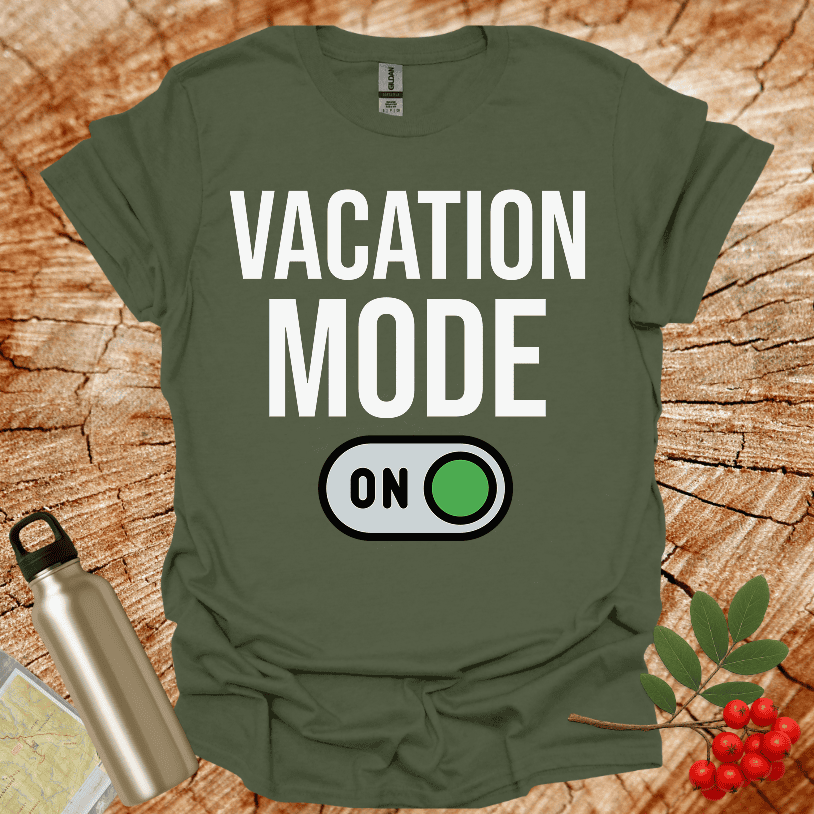 Vacation Mode ON Green T-Shirt