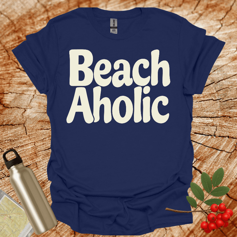 BEACH AHOLIC T-Shirt