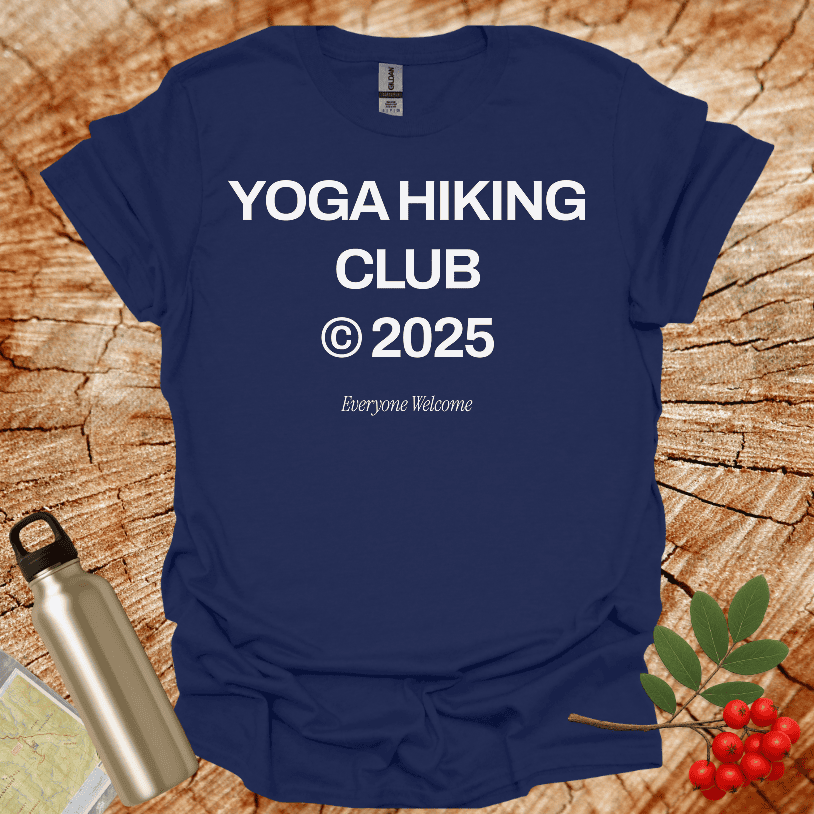 Yoga Hiking Club @2025 Everyone Welcome T-Shirt