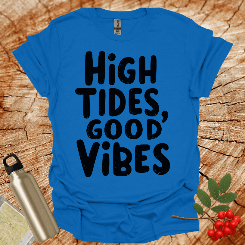 High Tides Good Vibes T-Shirt
