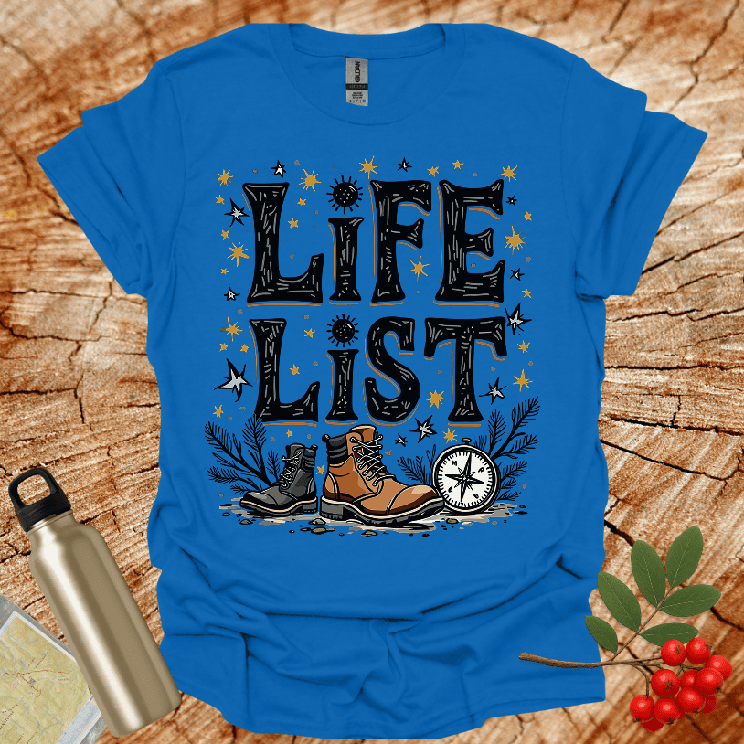 Life List T-Shirt