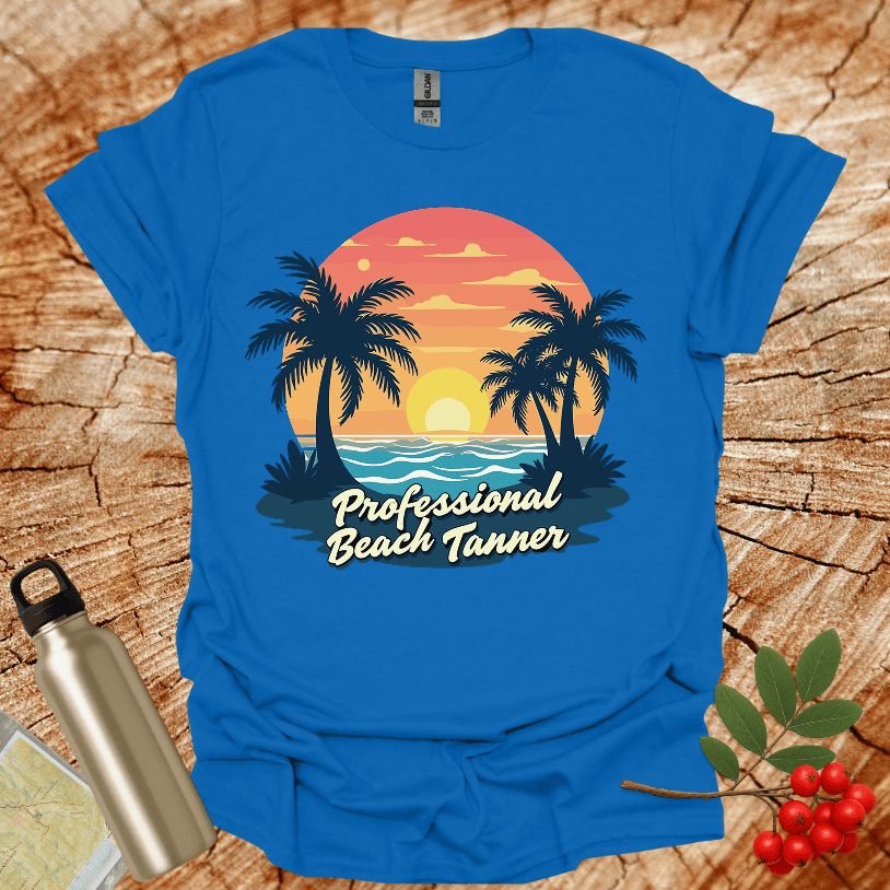 Professional Beach Tanner T-Shirt