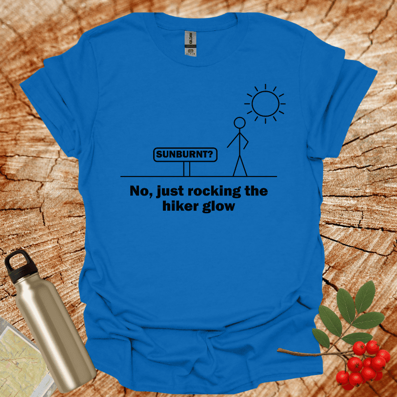 Sunburnt? Hiker Glow T-Shirt
