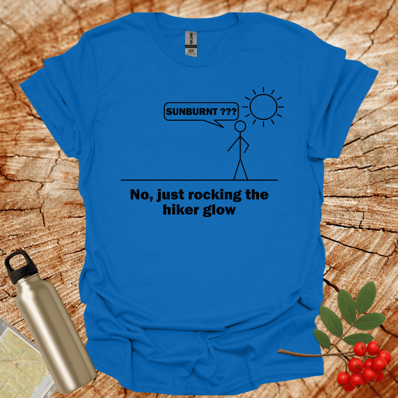 Sunburnt? Speaking Hiker Glow T-Shirt