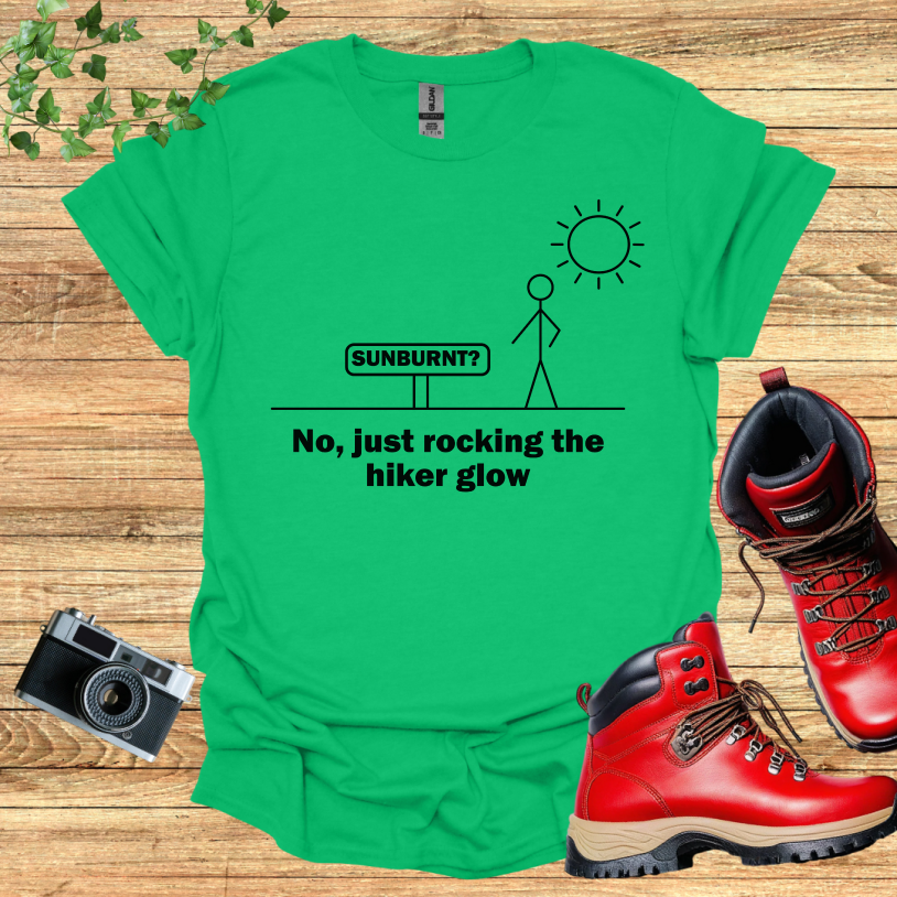 Sunburnt? Hiker Glow T-Shirt