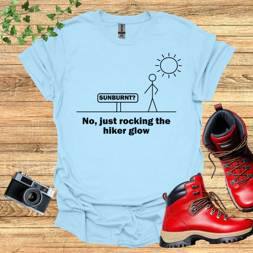 Sunburnt? Hiker Glow T-Shirt