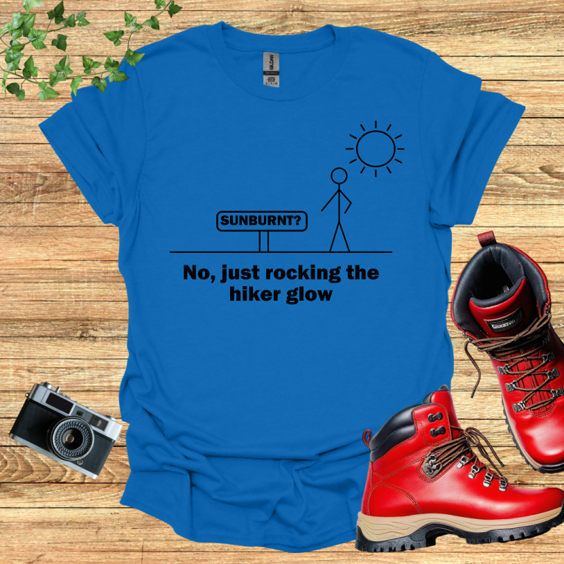 Sunburnt? Hiker Glow T-Shirt