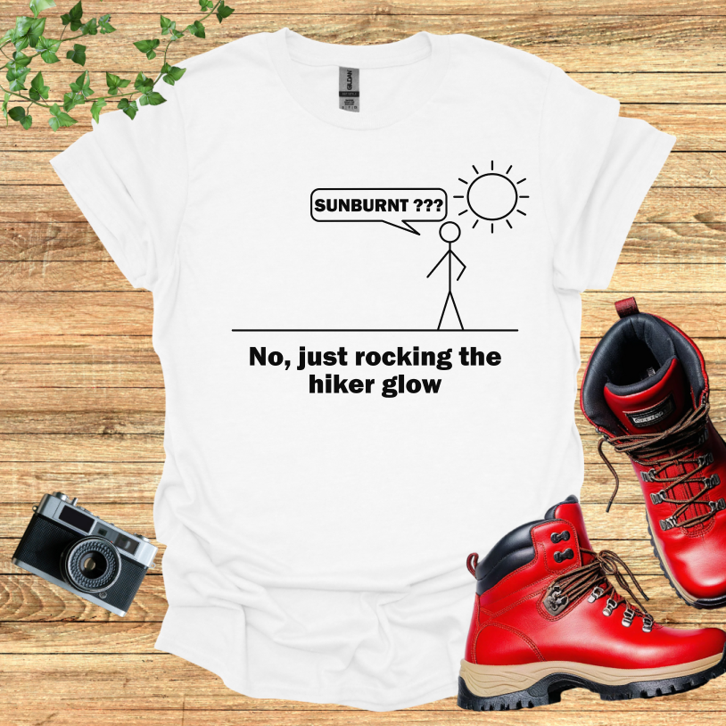 Sunburnt? Speaking Hiker Glow T-Shirt