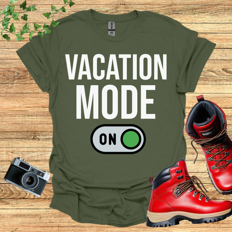 Vacation Mode ON Green T-Shirt