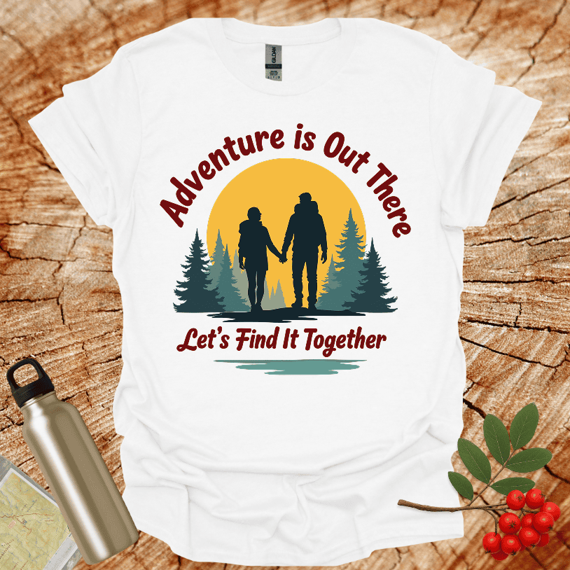 Adventure Is Out There T-Shirt