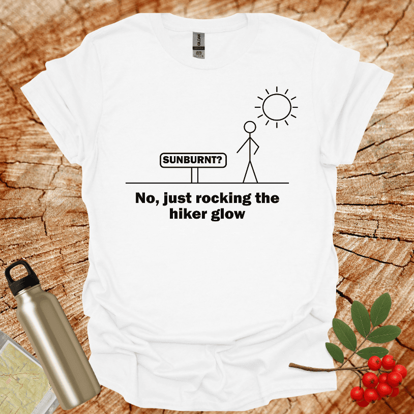 Sunburnt? Hiker Glow T-Shirt