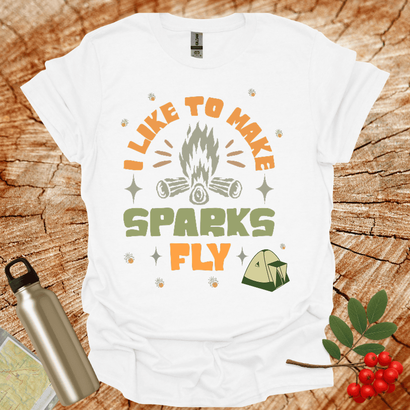 I Llike to make Sparks Fly Tent T-Shirt