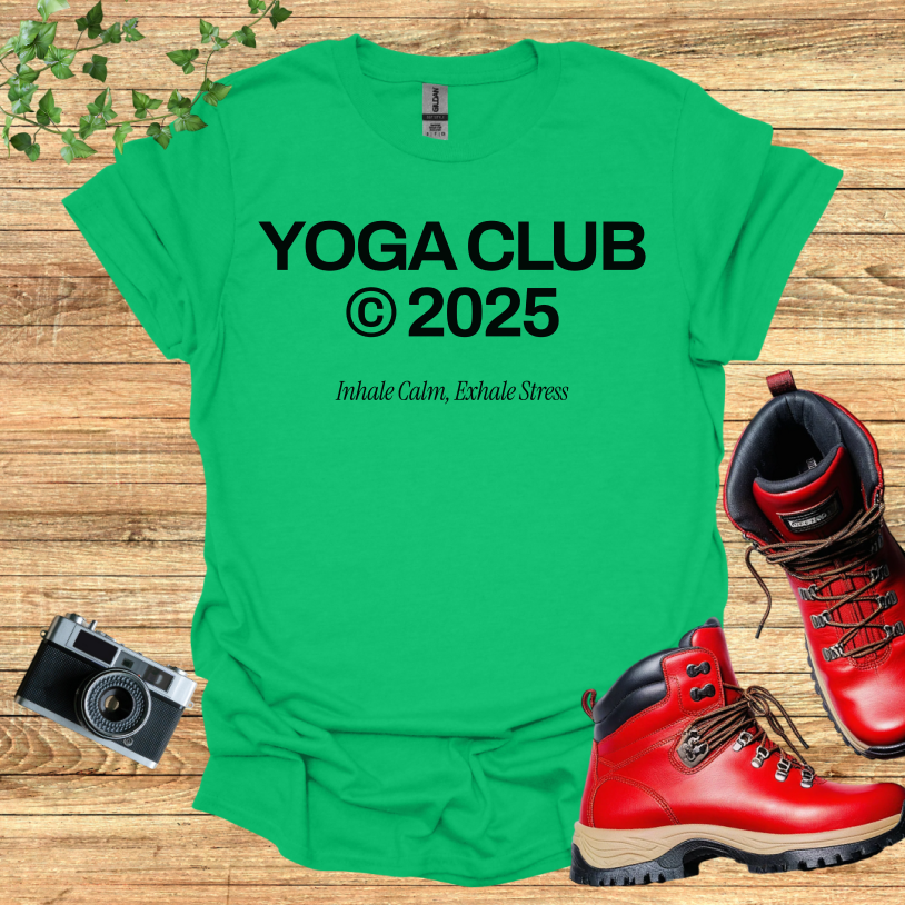 Yoga Club 2025 Inhale Calm, Exhale Stress T-Shirt