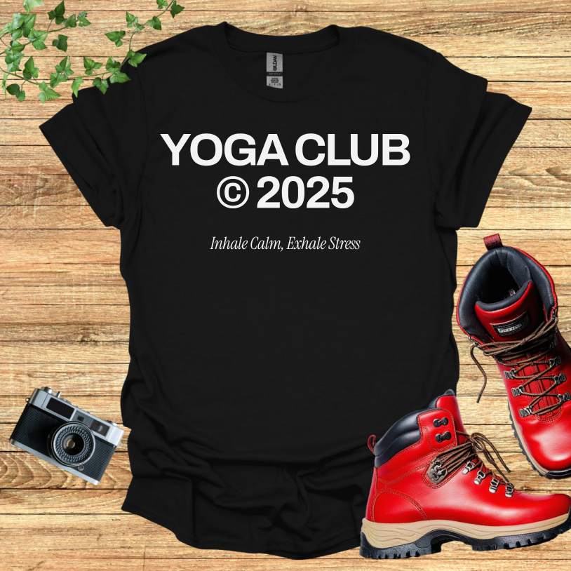 Yoga Club 2025 Inhale Calm, Exhale Stress T-Shirt
