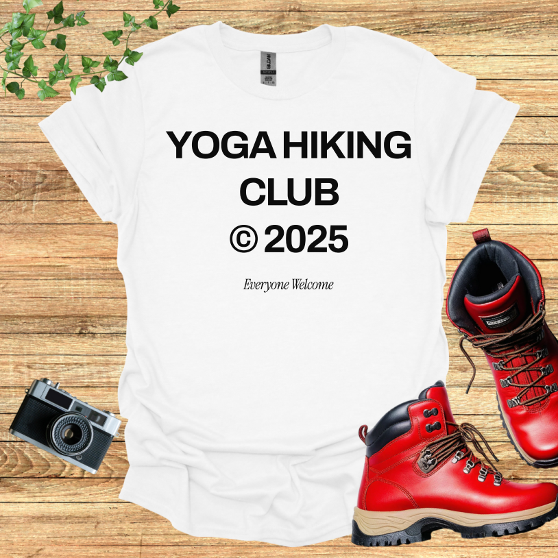 Yoga Hiking Club @2025 Everyone Welcome T-Shirt