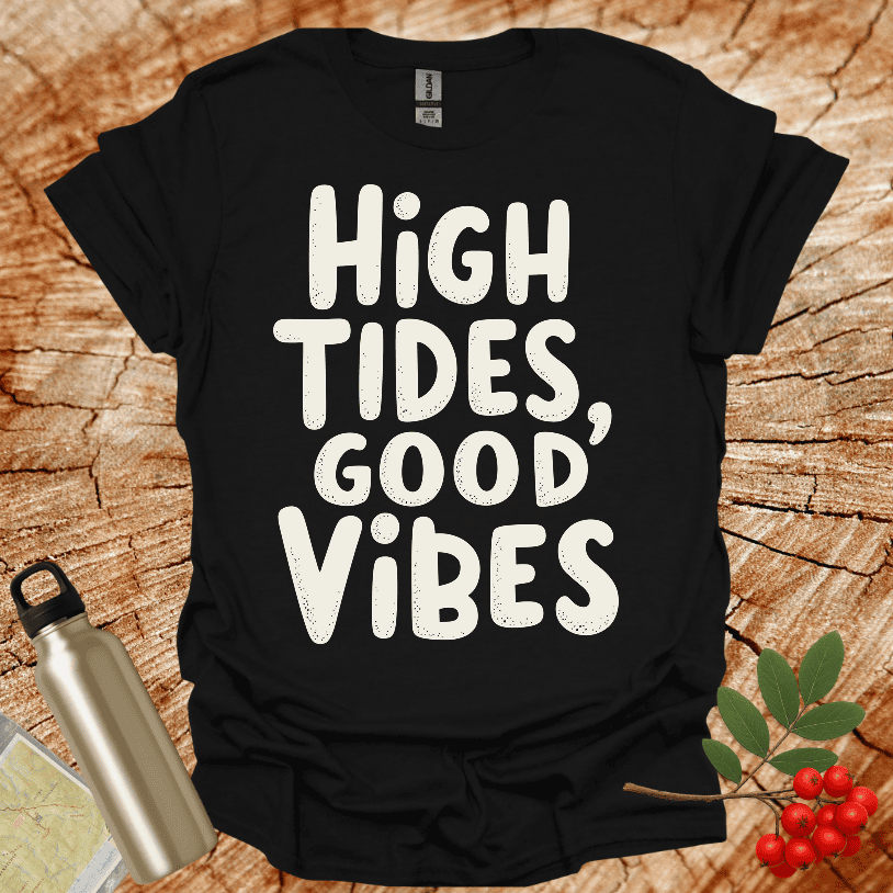 High Tides Good Vibes T-Shirt