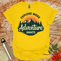Explore More Adventure Awaits T-Shirt