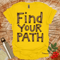 Find your Path T-Shirt