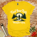 Find Your Path Wander Often Rainbow T-Shirt